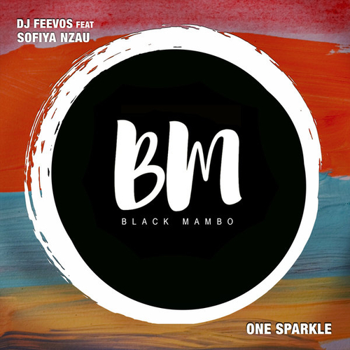 DJ FEEVOS, Sofiya Nzau - One Sparkle [BM169A]